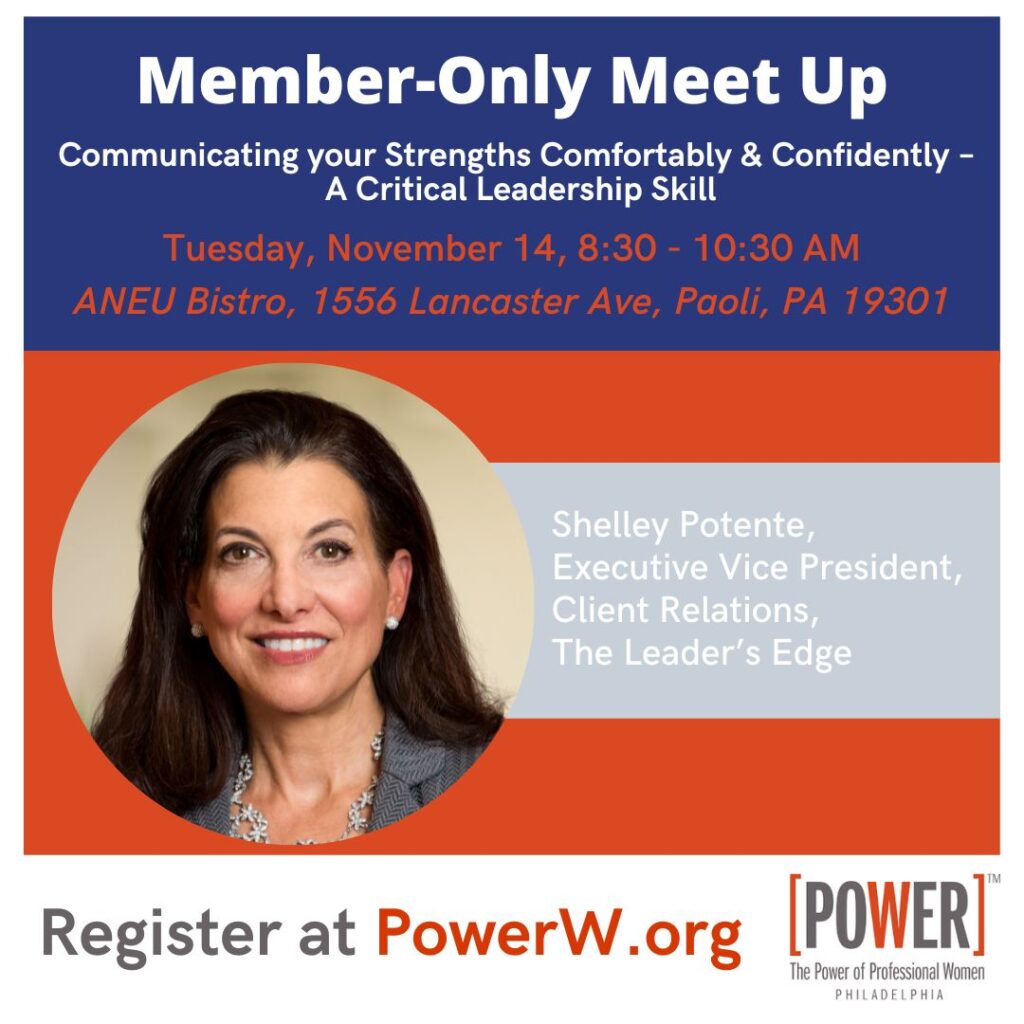 Board Hosted Member Only Meet Up – Communicating your Strengths Comfortably & Confidently – A Critical Leadership Skill